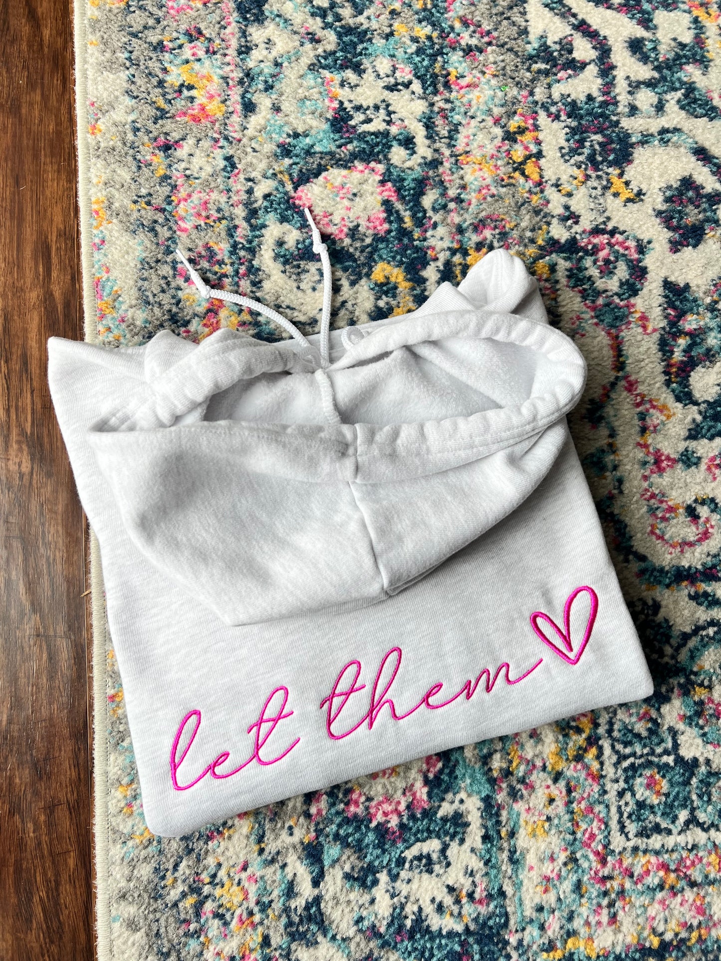 Let Them | Adult Hoodie or Crewneck Embroidered Sweatshirt