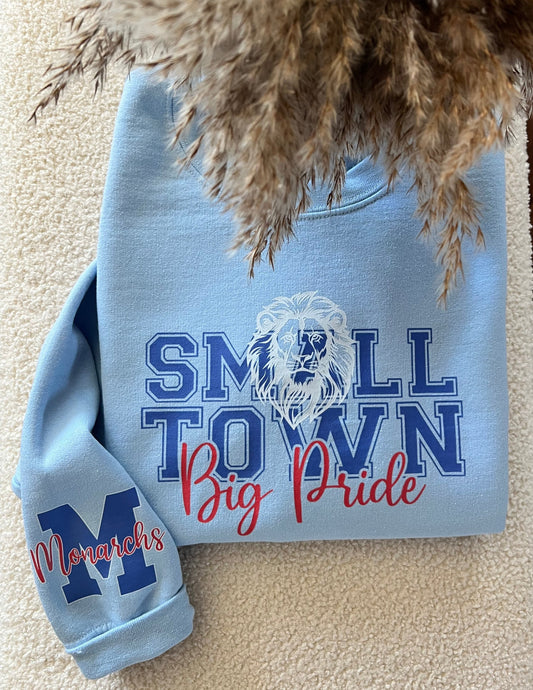 Small Town Big Pride Monarchs Sweatshirt - Adult