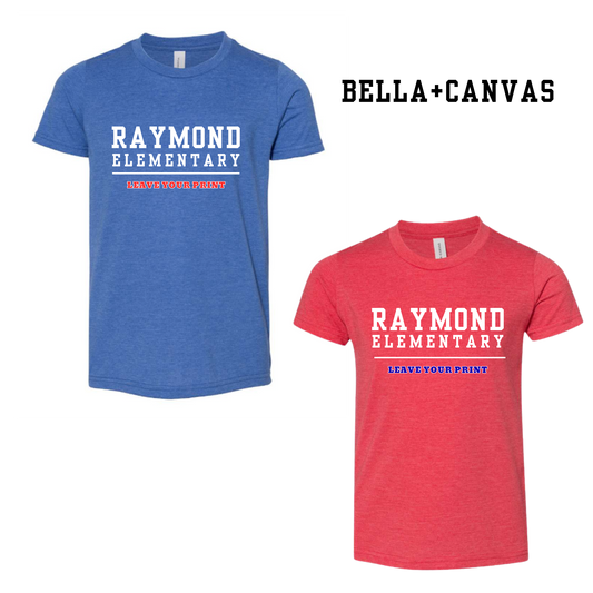 Raymond Elementary, Leave your Print Tee | Youth and Adult in Bella+Canvas and Under Armor
